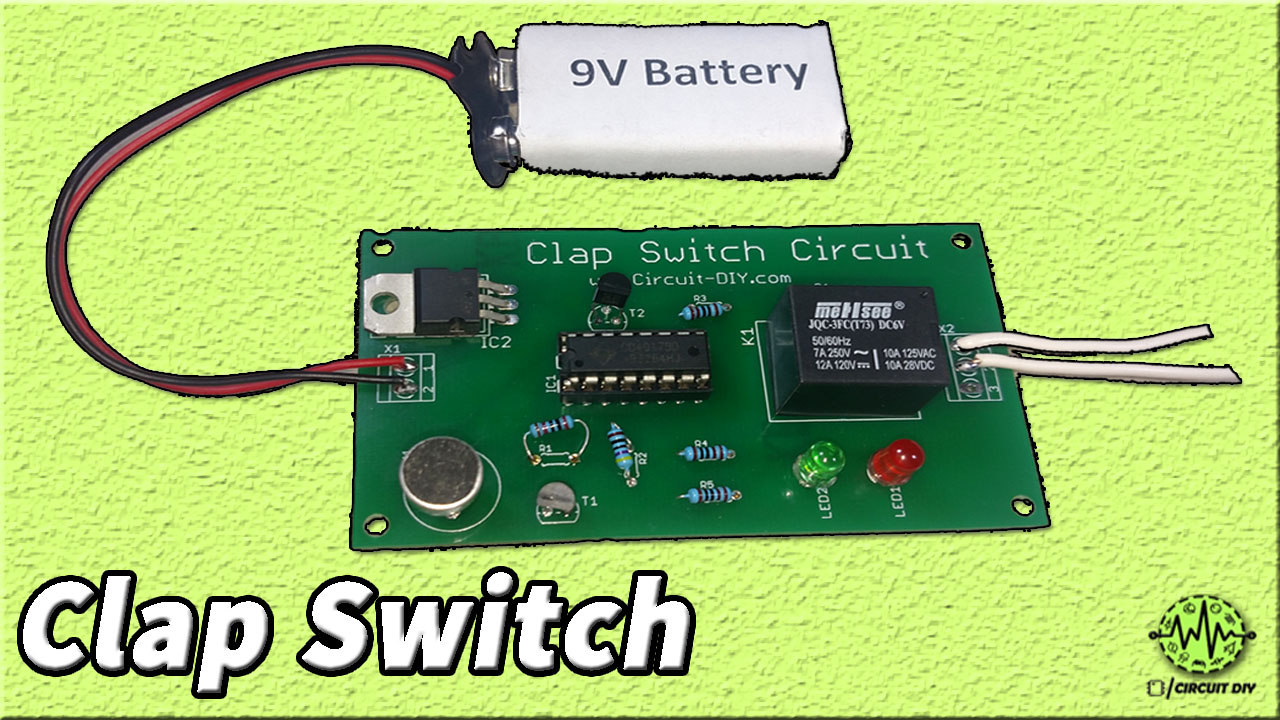 How to Make Clap Switch Circuit using 555 Timer IC -Homemade