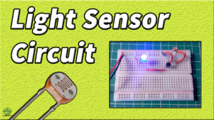 Simple Light Sensor Circuit using LDR