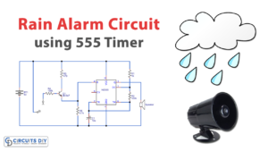 How To Make Rain Alarm Circuit - Electronics Projects