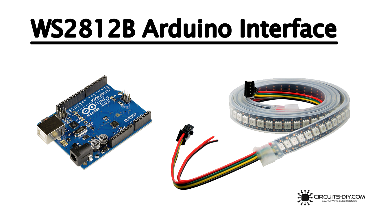 Ultimate Guide] Controlling WS2812B Addressable LEDs with Arduino