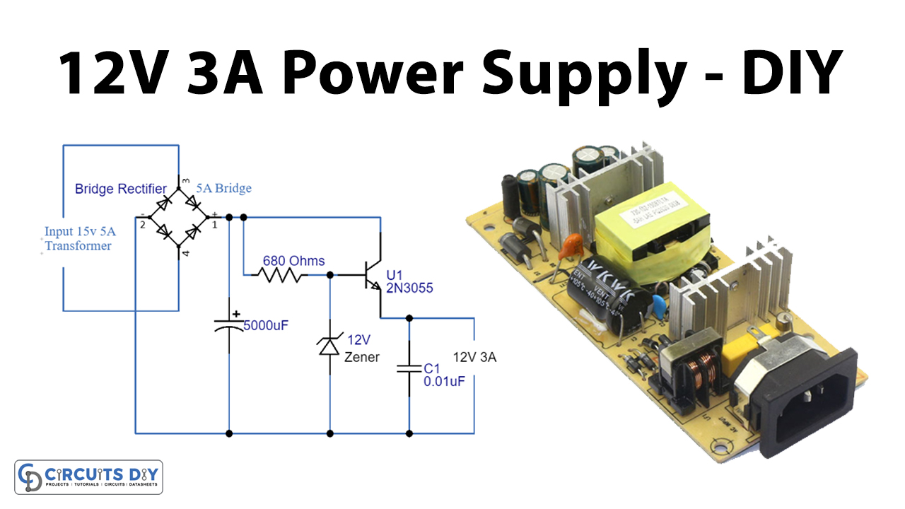 12V 3A Power Supply Circuit Using 2N3055 Transistor