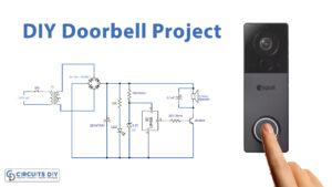 DIY Doorbell Circuit for Homes - Electronics Projects