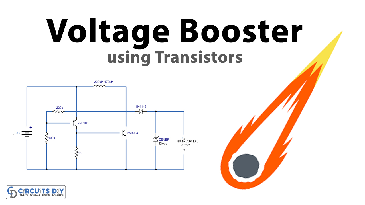 Simple Voltage Booster Circuit Using Transistors - DIY