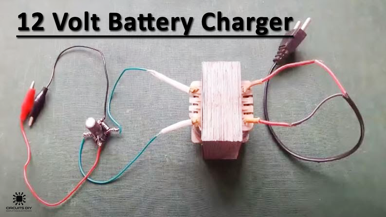 Making a 12V Battery Charger - DIY Electronic