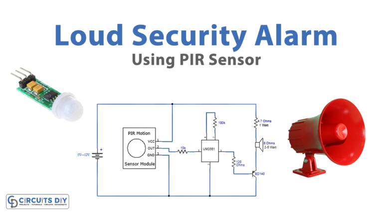 Loud Security Alarm Using PIR Sensor Module