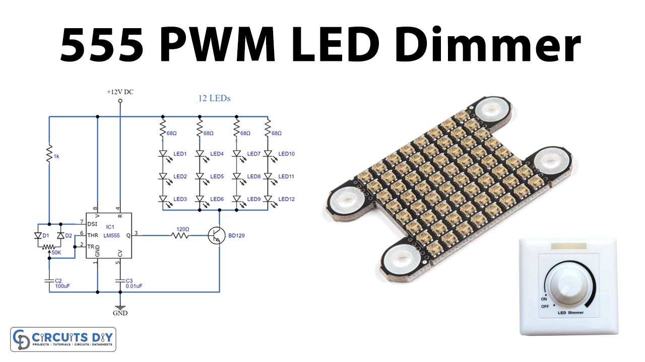 https://www.circuits-diy.com/wp-content/uploads/2020/07/555-PWM-LED-Dimmer.jpg