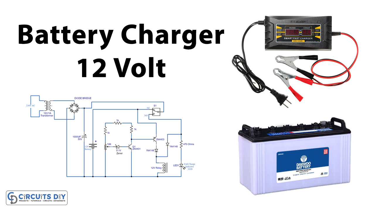 Battery Charger Circuit For 12v 6v Batteries