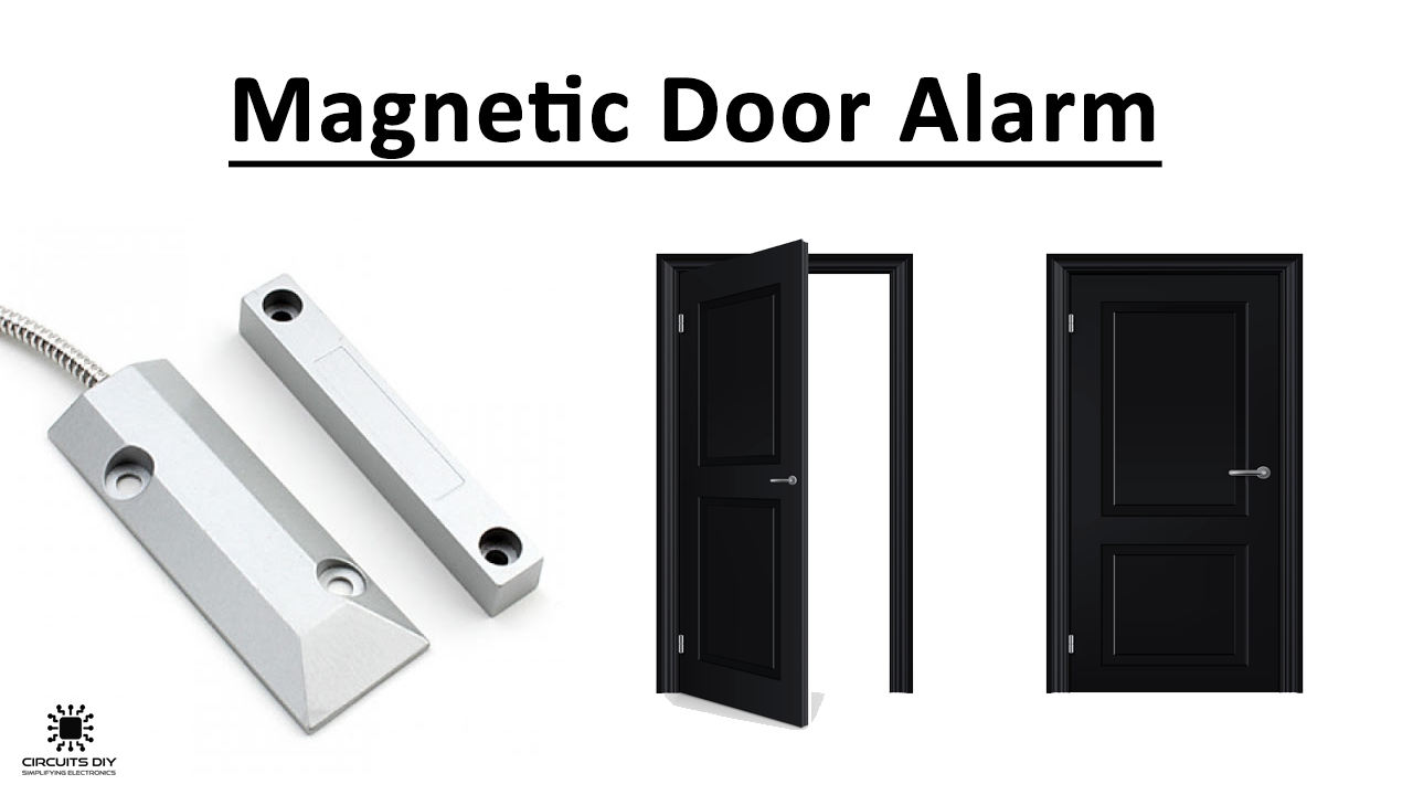Magnetic Door Alarm Circuit Sensor