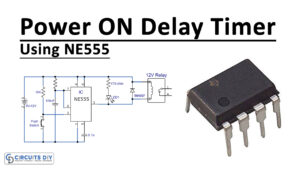 Power ON Delay Using 555 Timer IC