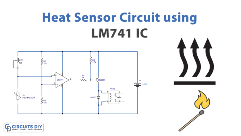 Heat Sensor Circuit using LM741 IC