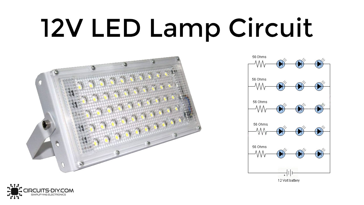 12v Led Lamp Circuit Simple Project