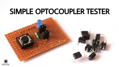 How To Make an Optocoupler Tester Circuit At Home