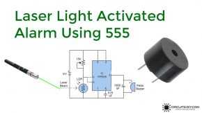 Laser Light Activated Alarm Using 555