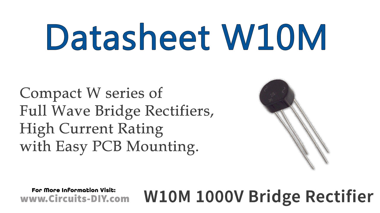 W10M 1000V 1A Full Wave Bridge Rectifier Datasheet