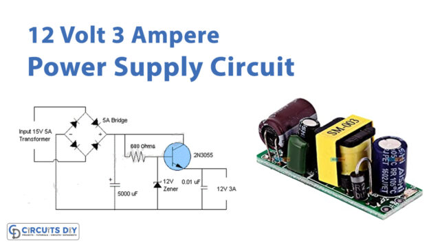 12 Volt 10 Ampere DC Power Supply Circuit