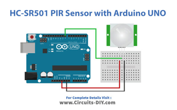 Interfacing HC-SR501 PIR Motion Sensor with Arduino UNO