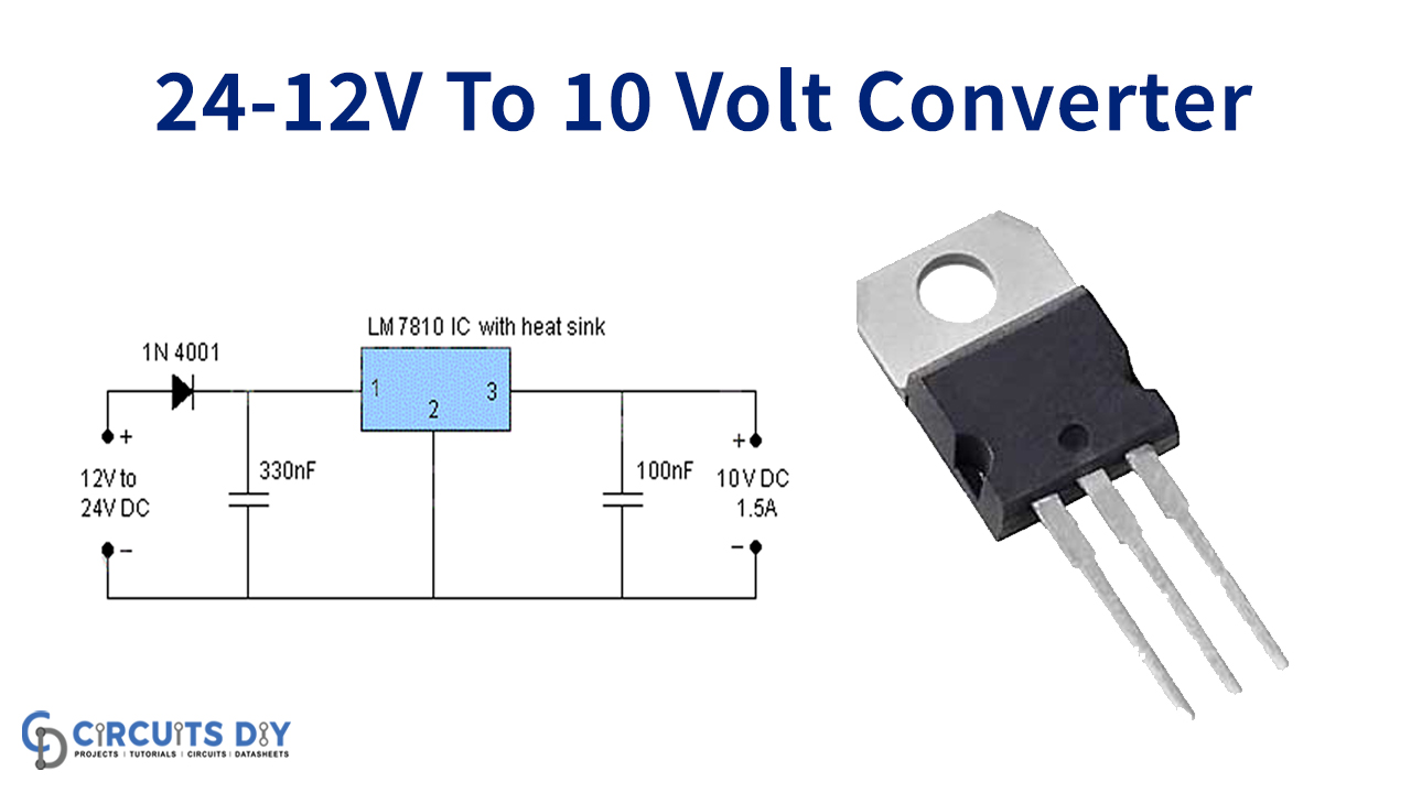 24-12V To 10V Converter using LM7810