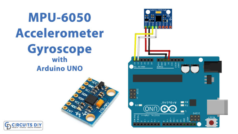 How To Interface Mpu 6050 Accelerometer Gyroscope Sensor With Arduino