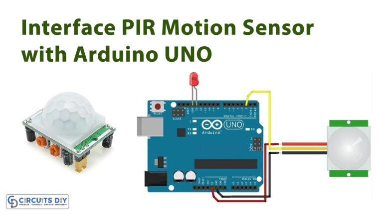 How to Interface PIR Motion Sensor with Arduino UNO