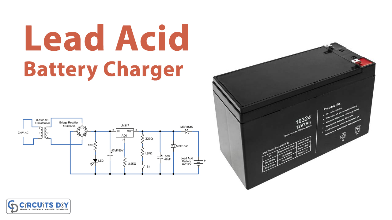 forgetful Marty Fielding rush Lead Acid Battery Charger Circuit