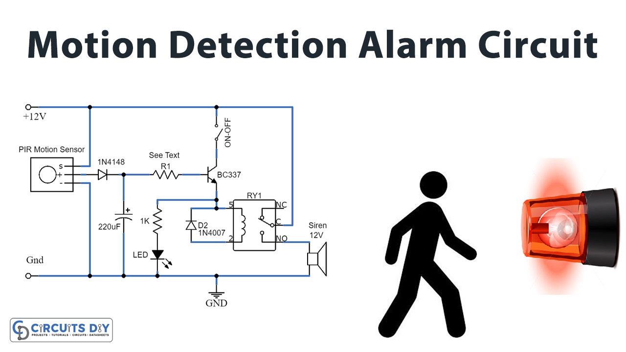 Motion Detector Alarm Circuit with PIR Sensor