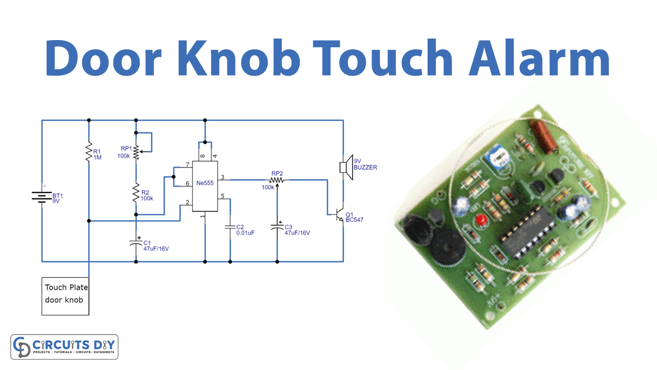 Door Knob Touch Alarm Circuit