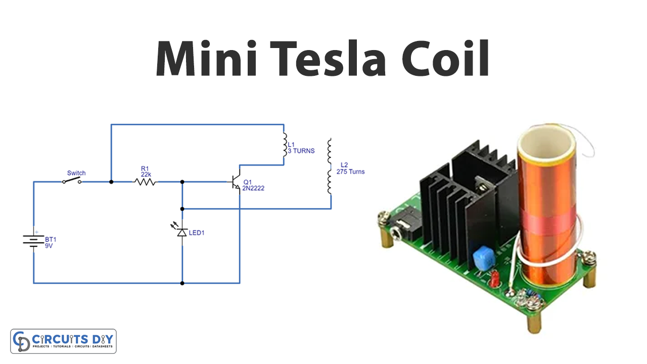 https://www.circuits-diy.com/wp-content/uploads/2022/11/mini-tesla-coil.png