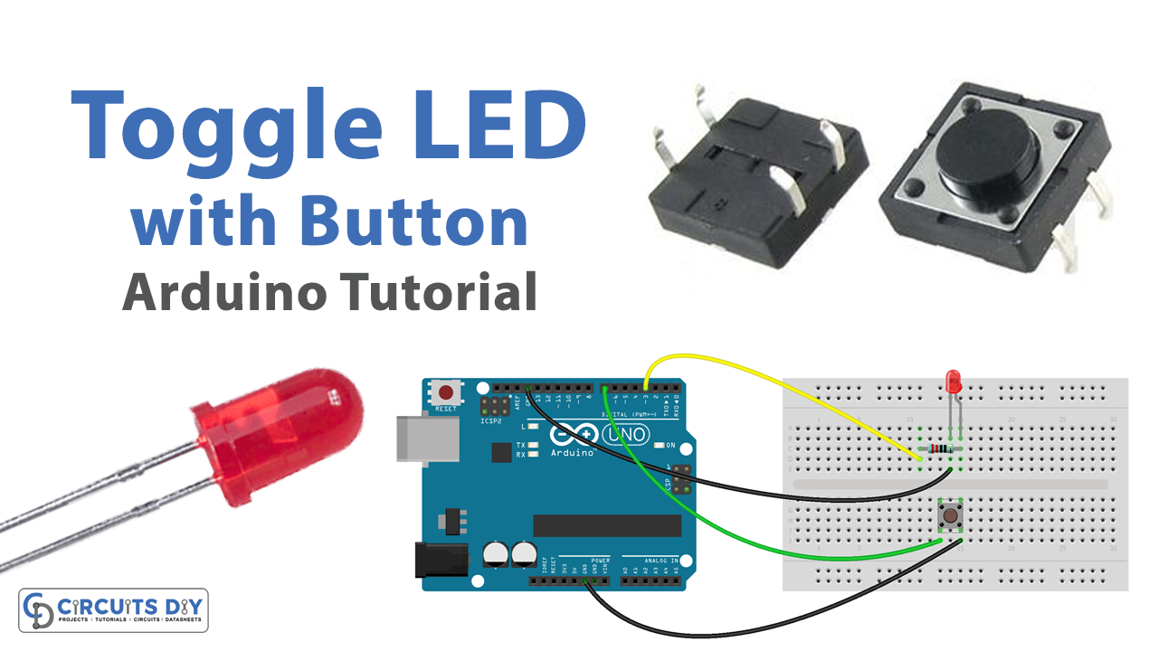Toggle Led With Button Arduino Tutorial