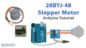 28BYJ-48 Stepper Motor Control using ULN2003 Driver & Arduino