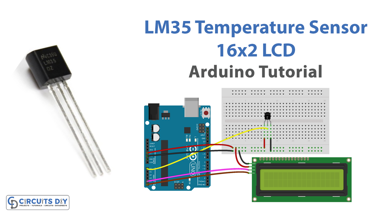 LM35 Temperature Sensor - Arduino Tutorial