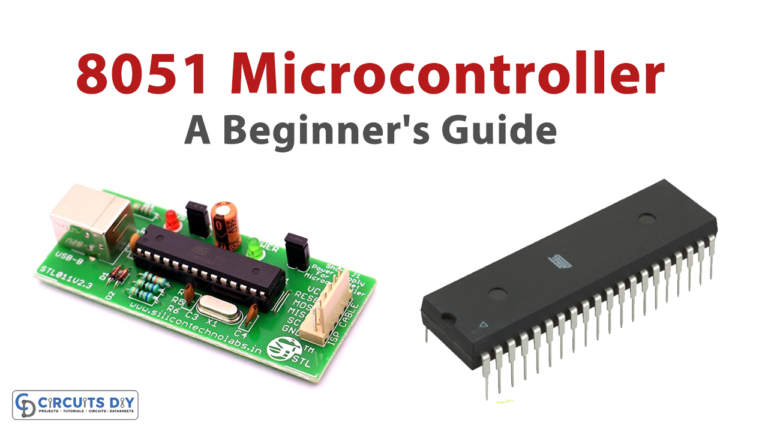 A Beginner's Guide To 8051 Microcontroller