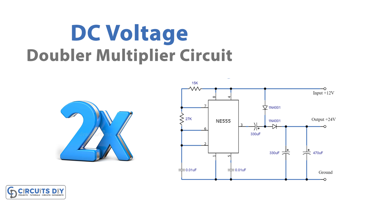 DC Voltage Doubler / Multiplier Circuit