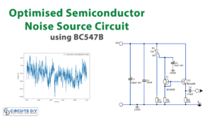 Optimised Semiconductor Noise Source